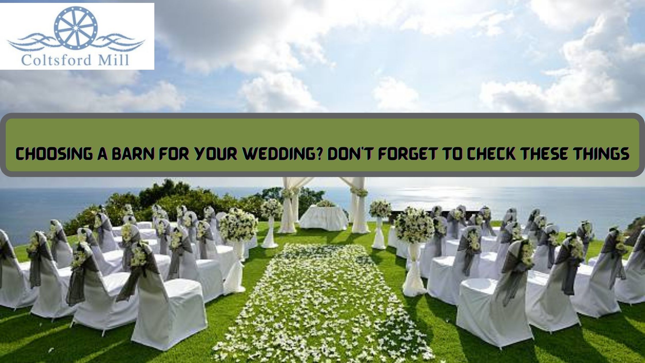 Choosing A Barn for Your Wedding? Don’t Forget to Check These Things